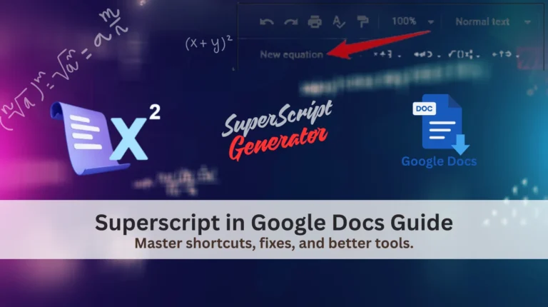How to Do Superscript in Google Docs: Latest Shortcuts & Pro Tips